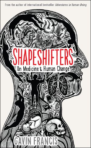 Shapeshifters · on Medicine & Human Change