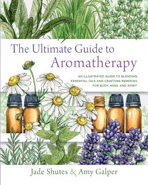 The Ultimate Guide to Aromatherapy