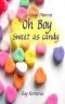 Oh Boy: Sweet as candy