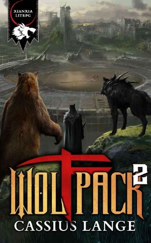 Wolfpack 2: A Post-Apocalyptic GameLIT/Cultivation Novel