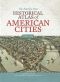 The Family Tree Historical Atlas of American Cities