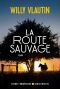 La Route Sauvage