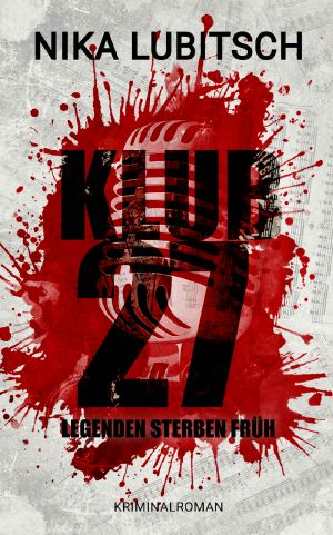 Klub 27 · Legenden sterben früh