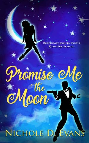 Promise Me the Moon (The Q Chronicles Book 1)