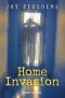 Home Invasion (Good Reads)