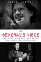 The General's Niece · The Little-Known De Gaulle