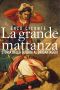 La grande mattanza