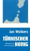 Türkischer Honig · Neuübersetzung