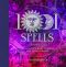 1001 Spells · the Complete Book of Spells for Every Purpose