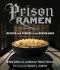 Prison Ramen · Recipes and Stories from Behind Bars