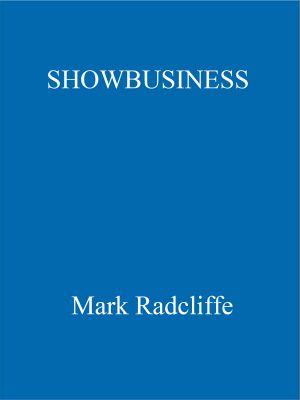 Showbusiness - The Diary of a Rock 'n' Roll Nobody