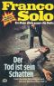 Der Tod ist sein Schatten