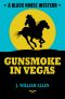 Gunsmoke in Vegas