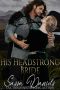 His Headstrong Bride