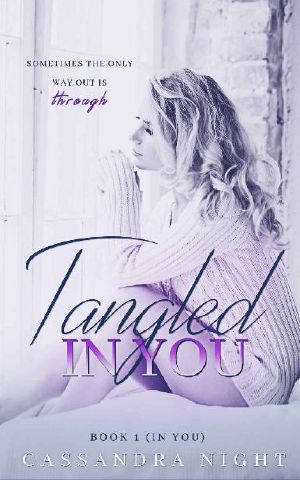 Tangled IN YOU (Book#1, IN YOU)