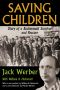 Saving Children · Diary of a Buchenwald Survivor and Rescuer (Jewish Studies)