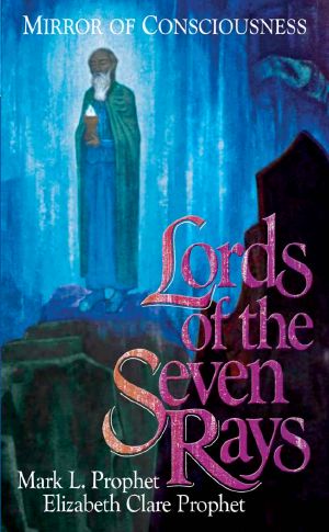 Lords of the Seven Rays · Mirror of Consciousness