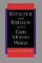 Revolution and Rebellion in the Early Modern World