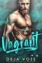 Vagrant · A Bad Boy Billionaire Romance