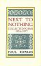 Next To Nothing Collected Poems 1926-1977