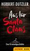 Aus für Santa Claus · Eine Kriminalgeschichte