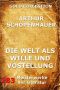 Die Welt als Wille und Vorstellung