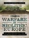 Warfare in Neolithic Europe