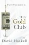 The Gold Club · A White Collar Crime Thriller