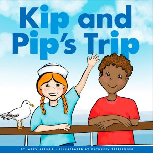 Kip and Pip’s Trip