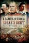 A Handful of Heroes, Rorke's Drift · Facts, Myths and Legends