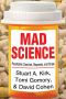 Mad Science · Psychiatric Coercion, Diagnosis, and Drugs