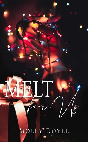 Melt For Us (The Holiday Masked Men Series)