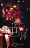 Melt For Us (The Holiday Masked Men Series)