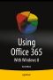 Using Office 365 · With Windows 8