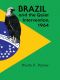 Brazil and the Quiet Intervention, 1964