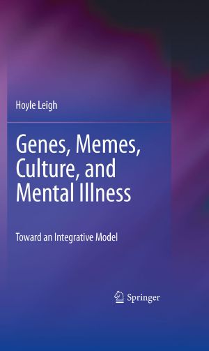 Genes, Memes, Culture, and Mental Illness