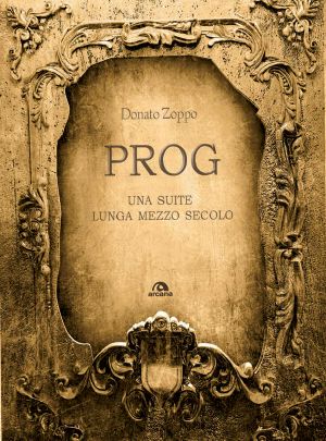 Prog. Una Suite Lunga Mezzo Secolo