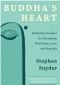 Buddha's Heart: Meditation Practice for Developing Well-Being, Love, and Empathy