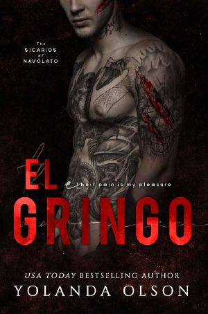 El Gringo (The Sicarios of Navolato Book 3)