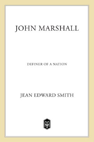 John Marshall · Definer of a Nation