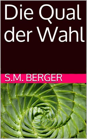 Die Qual der Wahl (German Edition)