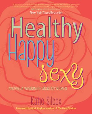 Healthy Happy Sexy