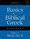 Basics of Biblical Greek Workbook