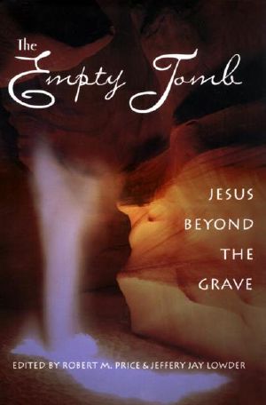 The Empty Tomb · Jesus Beyond the Grave