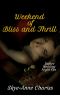 Weekend of Bliss and Thrill (Before Wedding Night Fun Book 4)