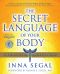 The Secret Language of Your Body