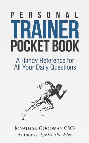 Personal Trainer Pocketbook · A Handy Reference for All Your Daily Questions