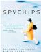 Spychips · How Major Corporations and Government Plan to Track Your Every Move With RFID