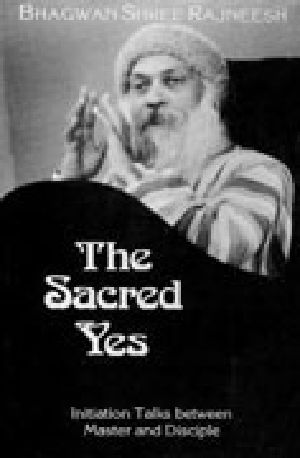 The Sacred Yes