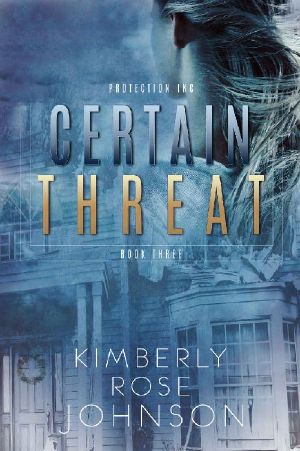 Certain Threat (Protection Inc. Book 3)